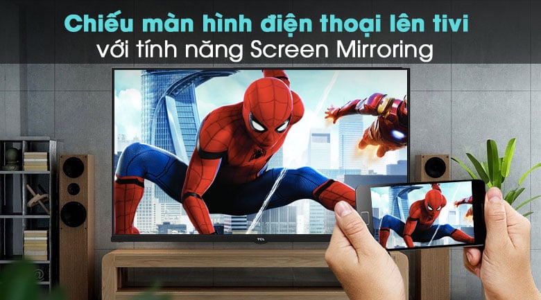 Android Tivi TCL 32 inch L32S66A - Chiếu màn hình điện thoại lên tivi với tính năng Screen Mirroring